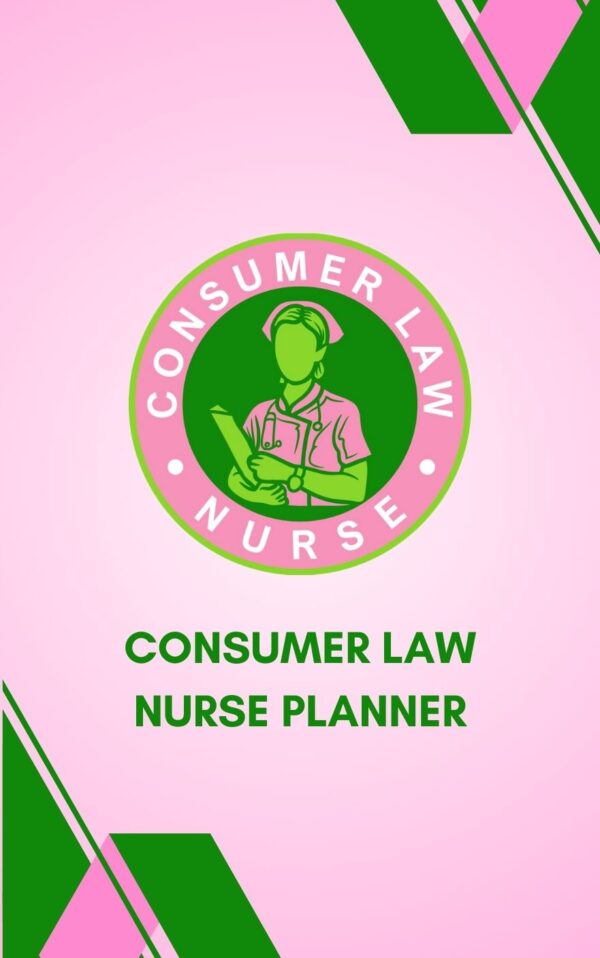 Consumer Law Nurse: Nurse Planner