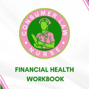 Consumer Law Nurse: Financial Health workbook